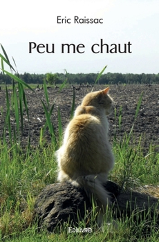 Paperback Peu me chaut [French] Book