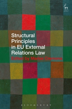 Paperback Structural Principles in EU External Relations Law Book