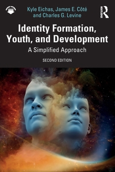 Paperback Identity Formation, Youth, and Development: A Simplified Approach Book
