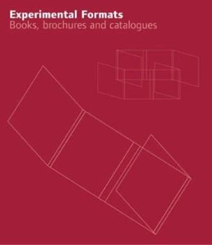 Paperback Experimental Formats: Books, Brochures and Catalogues Book