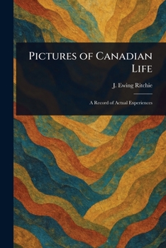 Paperback Pictures of Canadian Life Book
