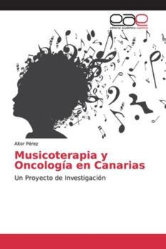 Paperback Musicoterapia y Oncología en Canarias [Spanish] Book