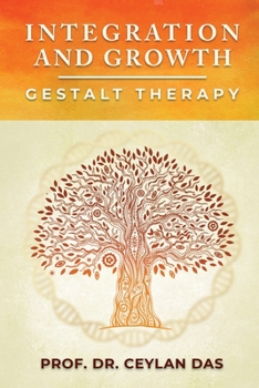 Paperback Integration and Growth: Gestalt Therapy Book