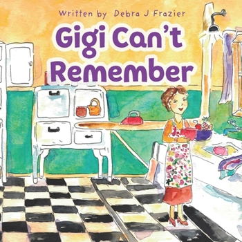 Paperback Gigi Can't Remember Book