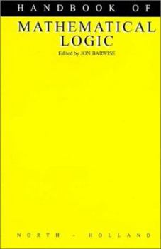Paperback Handbook of Mathematical Logic (Volume 90) (Studies in Logic and the Foundations of Mathematics, Volume 90) Book