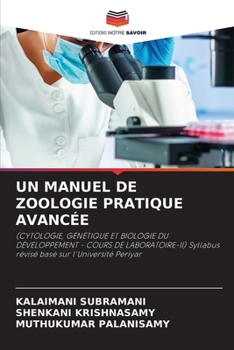Paperback Un Manuel de Zoologie Pratique Avancée [French] Book