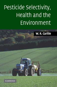 Hardcover Pesticide Selectivity Health Envir Book