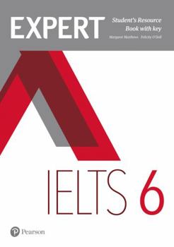 Expert IELTS 6 Student's Resource Book with Key - Book  of the Expert IELTS series