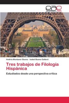 Paperback Tres trabajos de Filología Hispánica [Spanish] Book