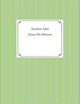 Paperback J'Aime Ma Mémoire [French] Book