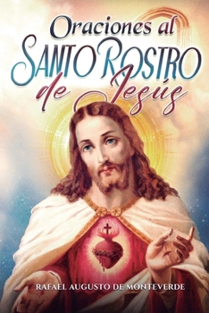 Paperback Oraciones al Santo Rostro de Jesús [Spanish] Book