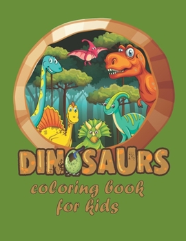 Paperback Dinosaur coloring book for kids: Dinosaur coloring illustrations Book