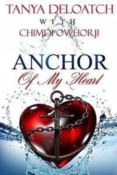 Paperback Anchor Of My Heart Book
