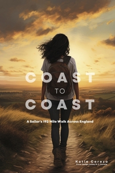 Coast to Coast: A Sailor’s 192 Mile Walk Across England