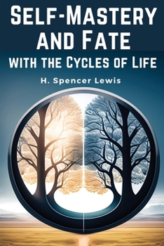 Paperback Self-Mastery and Fate with the Cycles of Life Book