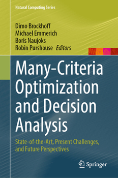 Hardcover Many-Criteria Optimization and Decision Analysis: State-Of-The-Art, Present Challenges, and Future Perspectives Book