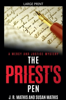 The Priest's Pen (The Mercy and Justice Mysteries)
