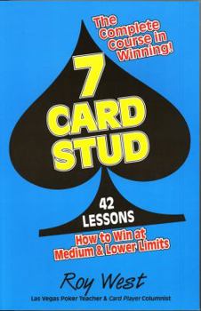 Paperback 7-Card Stud: 42 Lessons How to Win at Medium & Lower Limits Book