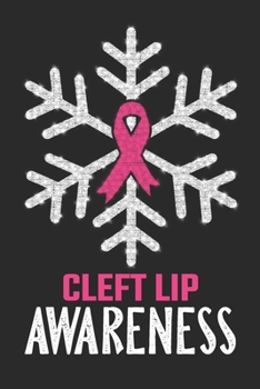 Cleft Lip Awareness: College Ruled Cleft Lip Awareness Journal, Diary, Notebook 6 x 9 inches with 100 Pages