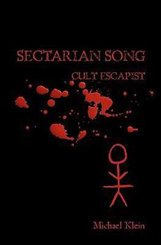 Paperback Sectarian Song: Cult Escapist Book
