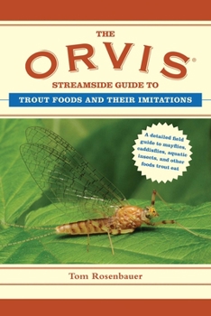 Paperback The Orvis Streamside Guide to Trout Foods and Their Imitations Book