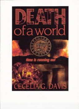 Paperback Death of a World: Time Is Running Out Book