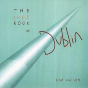 Paperback The Little Book of Dublin Book