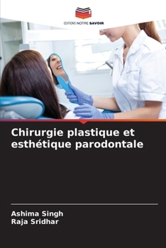 Paperback Chirurgie plastique et esthétique parodontale [French] Book