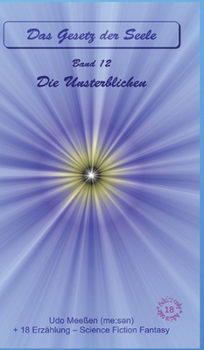 Hardcover Die Unsterblichen: Das Gesetz der Seele - Original - Band 12 [German] Book