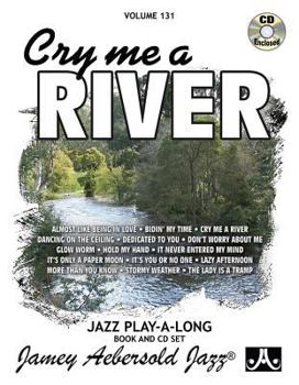 Paperback Jamey Aebersold Jazz -- Cry Me a River, Vol 131: Book & Online Audio Book