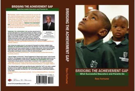 Paperback Bridging the Achievement Gap: What Successful Educators and Parents Do Book