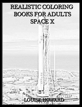 Paperback Realistic Coloring Books for Adults Space X Book
