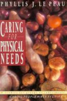 Paperback Caring People Bible Studies-Caring for Physical Needs Book