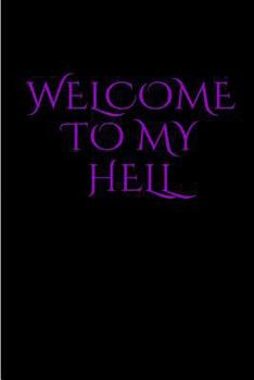 Paperback Welcome To My Hell Book
