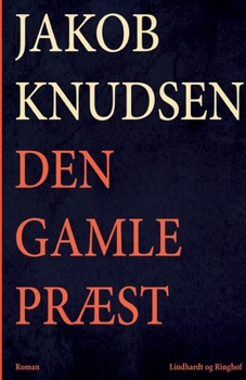 Paperback Den gamle præst [Danish] Book