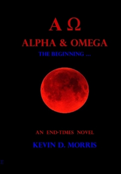 Alpha & Omega - The Beginning ...
