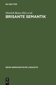 Adversarial Semantics. New Concepts and Research Results in Culturally Oriented Linguistics. (Reihe Germanistische Linguistik) (v. 259)