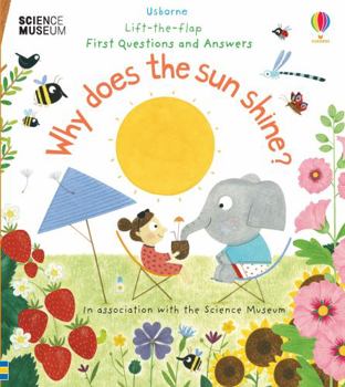 Board book Why Does the Sun Shine? (Lift the Flap First Questions and Answers) Book