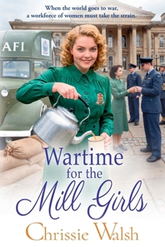 Paperback Wartime for the Mill Girls [Large Print] Book