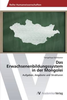 Paperback Das Erwachsenenbildungssystem in der Mongolei [German] Book