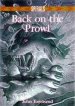 Paperback Back on the Prowl (Spirals) Book