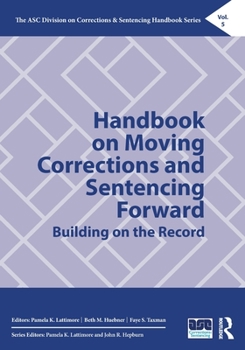 Paperback Handbook on Moving Corrections and Sentencing Forward: Building on the Record Book