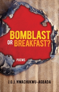 Paperback Bomblast or Breakfast?: Poems Book