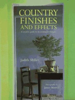 Hardcover Country Finishes & Effects: A Creative Guide to Decorating Techniques Book