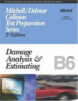 Paperback ASE Test Prep Series -- Collision (B6): Damage Analysis and Estimating Book