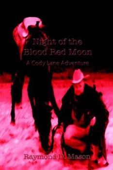 Paperback Night of the Blood Red Moon: A Cody Lane Adventure Book