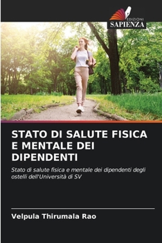 Paperback Stato Di Salute Fisica E Mentale Dei Dipendenti [Italian] Book