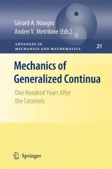 Paperback Mechanics of Generalized Continua: One Hundred Years After the Cosserats Book