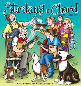 Paperback Striking a Chord: A for Better or for Worse Collection Book