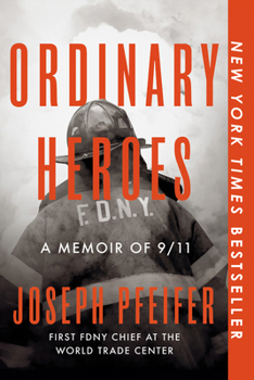 Paperback Ordinary Heroes: A Memoir of 9/11 Book